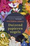 Victoria Udall - Duizend papieren vogels