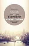 Haroon Sheikh - De opkomst van het Oosten