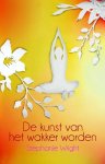 Wright, Stephanie - De kunst van het wakker worden