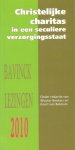 Beekers, Wouter / Bekkum, Koert van (red.) - Christelijke charitas in een seculiere verzorgingsstaat [Bavinck Lezingen 2010]
