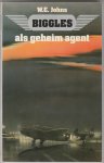 Johns - Biggles als geheim agent / druk 1