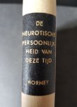 Horney, K. - De neurotische persoonlijkheid van deze tijd