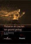 Jan Middelkamp - Motiveren en coachen van gezond gedrag Jan Middelkamp - Motiveren en coachen van gezond gedrag