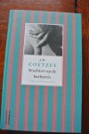 Coetzee, J.M. - WACHTEN OP DE BARBAREN