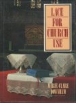 Marie-Clare Downham - Lace for Church Use