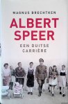 Brechtken, Magnus - Albert Speer: een Duitse carrière