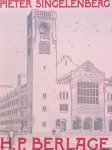 Singelenberg, Pieter - H.P. Berlage. Idea and Style: The Quest for Modern Architecture