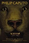 Philip Caputo 75712 - Ghosts of Tsavo