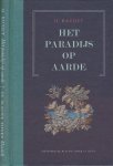 Baudet, H - Het Paradijs op Aarde: Gedachten over de verhouding van de Europese tot de buiten-Europese mens
