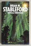 Brian M. Stableford - Critical threshold