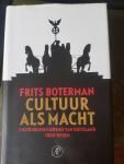 Boterman, Frits - Cultuur als macht / cultuurgeschiedenis van Duitsland, 1800-heden
