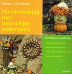 Yvette Vleminckx - Handenarbeid met natuurlijke materialen voor kinderen vanaf 9 jaar