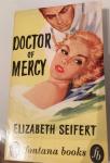 Seifert, Elizabeth - Doctor of mercy