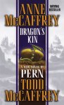 Anne McCaffrey, Todd J. Mccaffrey - Dragon's Kin