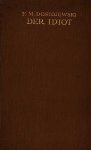 Dostojewski, F. M. - Der idiot