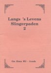 Om Sions Wil - Om Sions Wil-Langs 's Levens Slingerpaden 2