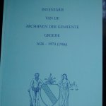 Doe, F. van der & Heeringa, E.H. - Inventaris van de Archieven der gemeente Groede 1626-1970 (1986)