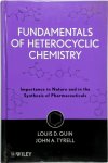 Quin, Louis D. - Fundamentals of Heterocyclic Chemistry Importance in Nature and in the Synthesis of Pharmaceuticals