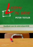Peter Teitler, Ruben Teitler - Lessen in orde