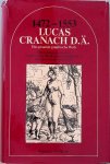 Jahn, Johannes (Einleitung von) - Lucas Cranach D.Ä. 1472-1553: Das gesamte graphische Werk. Mit Exempeln aus dem graphischen Werk Lucas Cranach d. J. und der Cranachwerkstatt