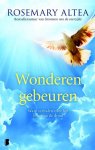 Rosemary Altea - Wonderen gebeuren Rosemary Altea - Wonderen gebeuren