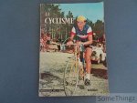 Bobet, Jean. - Le cyclisme. Encyclopédie par l'image.