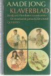 Jong, AM de - Klaverblad - 1. De rijkaard 2. Flierefluiters tussenkomst 3. De dood van de patriarch 4. De schotel