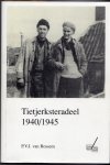 Rossem - Tietsjerkeradeel 1940/1945 / druk 1