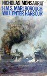 Monsarrat, Nicholas - H.M.S. Marlborough Will Enter Harbour (ENGELSTALIG)