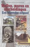 Gilst, Aat van & Hans Kooger - Wallen, muren en afscheidingen - Een bijzonder erfgoed