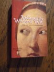 Lovric, Michelle - Women's Wicked Wit. From Jane Austen to Roseanne Barr