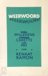 Emiel Willekens 15411, Hendrik Carette 67954, Luc Pay 17321 - Weerwoord over Renaat Ramon