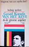Speliers, Hedwig - Gerard Kornelis van het Reve en de De Groene Anjelier: Triagnose van een mythe: deel 3