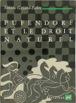 Simone Goyard-Fabre - Pufendorf et le droit naturel