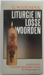 Warnink G - Liturgie in losse woorden Praktisch woordenboekje voor kerkgangers