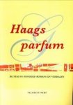 VEGT, JANNE VAN DER (samenstelling) - Haags parfum: de stad in honderd romans en verhalen
