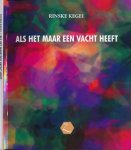 Kegel, Rinske - Als het Maar een Vacht Heeft Kegel, Rinske - Als het Maar een Vacht Heeft