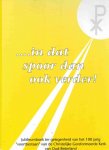 Ds. K. Boersma, M. Keijzer, A. Monster en ds. D.P. Verdouw (redactie) - Boersma, Ds. K. (e.a.)-Jubileumboek CGK Oud Beijerland