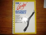 Luigi / Wydro, Kenneth / Kraft, Lee (photographs) - The Luigi jazz dance technique