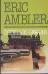 Eric Ambler - Dodelijk gevaar
