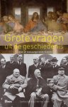 Harriet Swain - Grote vragen uit de geschiedenis door 20 toonaangevende historici