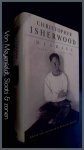 Isherwood, Christopher - Diaries - Volume one : 1939 - 1960 Isherwood, Christopher - Diaries - Volume one : 1939 - 1960