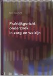 Migchelbrink, Ferdie - Praktijkgericht onderzoek in zorg en welzijn