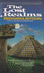 Sitchin, Zecharia - The Lost Realms. Book IV of the Earth Chronicles