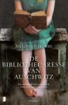 Antonio Iturbe - De bibliothecaresse van Auschwitz Antonio Iturbe - De bibliothecaresse van Auschwitz