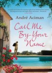 Andre Aciman 67754 - Call Me by Your Name