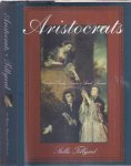 Tillyard, Stella - Aristocrats: Caroline, Emily, Louisa, and Sarah Lennox 1740-1832 Tillyard, Stella - Aristocrats: Caroline, Emily, Louisa, and Sarah Lennox 1740-1832