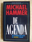 Hammer, M. - De agenda / wat elk bedrijf moet weten om succesvol te blijven Hammer, M. - De agenda / wat elk bedrijf moet weten om succesvol te blijven