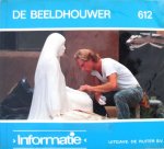 Telgenhof, Gerda ( medewerker-deskundige) - De beeldhouwer / Informatie *  612