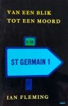 Ian Fleming [omslag: Dick Bruna] - Van een blik tot een moord [Originele titel: For your eyes only]